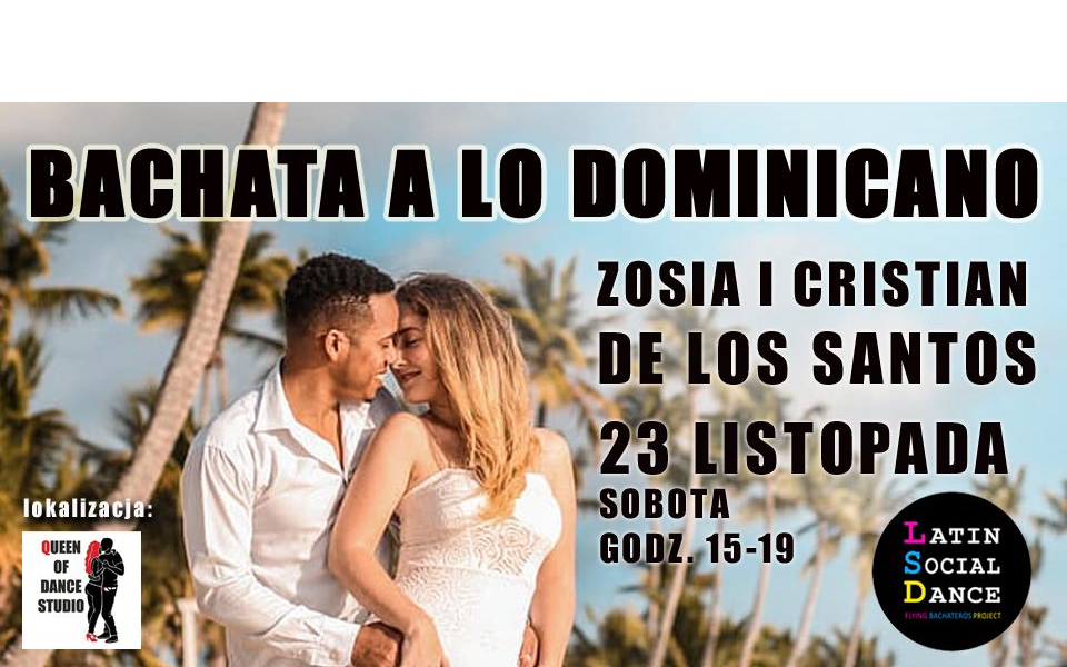 Zosia i Cristian De los Santos / Bachata a lo dominicano / 23.11.2019 / WARSZAWA