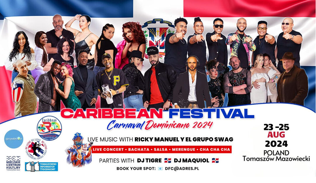 Caribbean Festival – Carnaval Dominicano 2024 | 23-25.08.24| Tomaszów Maz.