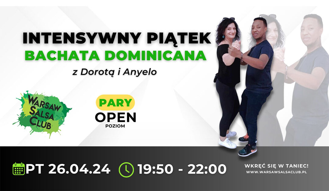 Bachata Dominicana: Musicality – Rytmy! | Dorota i Anyelo | 26.04.24