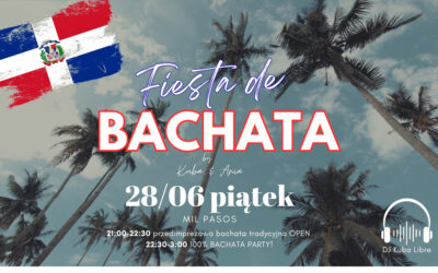 FIESTA DE BACHATA | 28.06.2024 | Katowice
